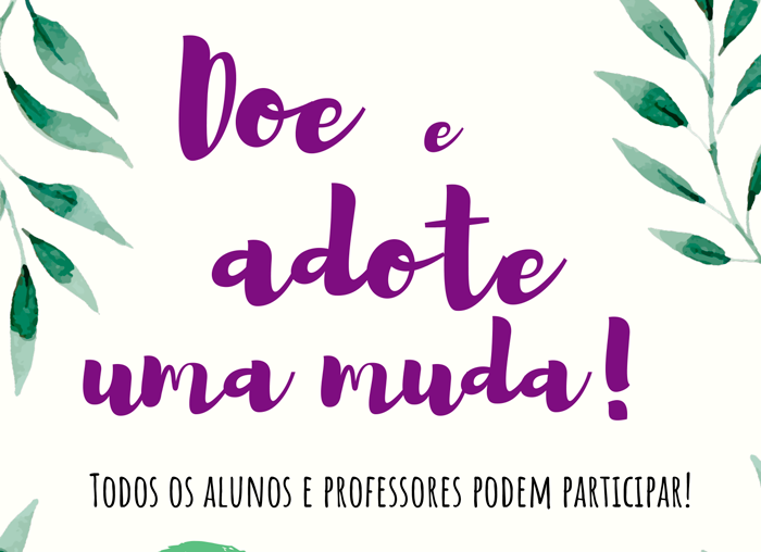 Doe e adote uma muda!